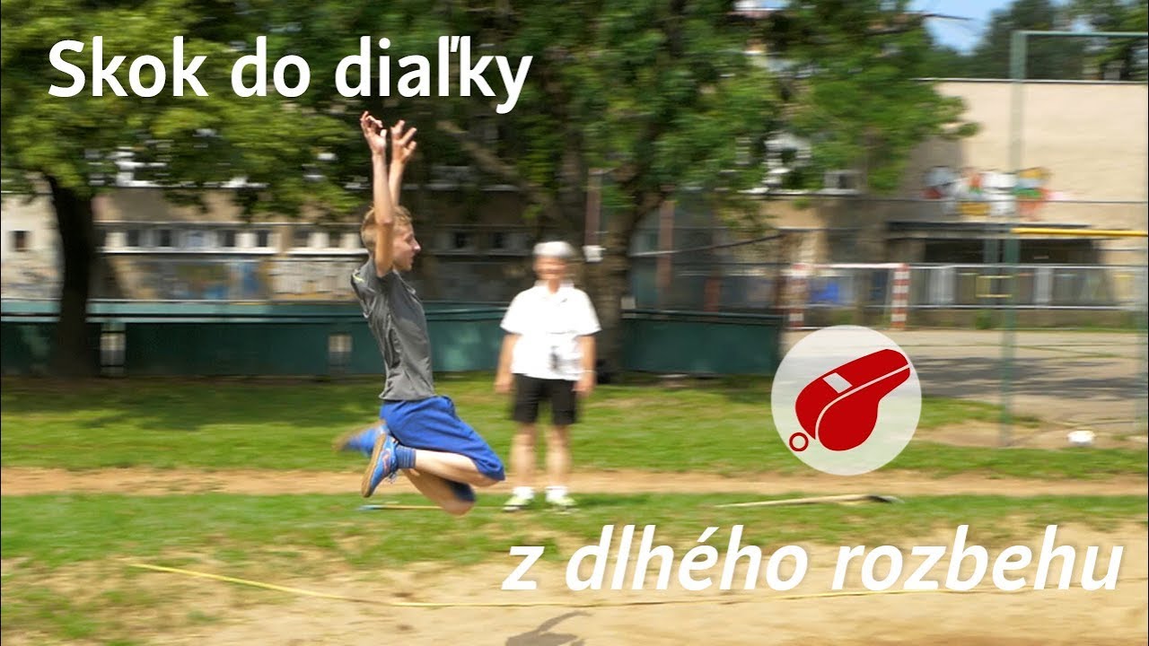 Ako skákať do diaľky #3 Skok z dlhého rozbehu