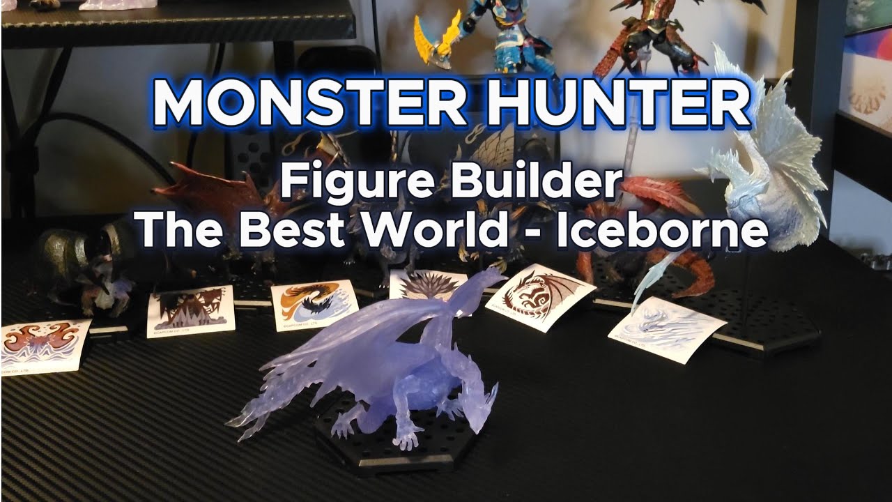 Monster Hunter Figure Builder The Best: MH World - Ice Borne