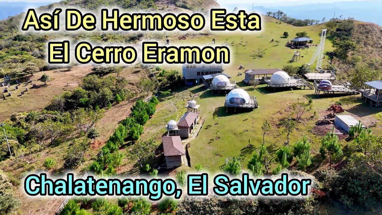Así de Hermoso Esta El Cerro Eramon en 2025. Chalatenango, El Salvador.