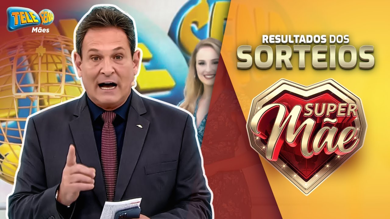 Confira o 1º Sorteio da Tele Sena de Mães 2022 (24/04/2022)
