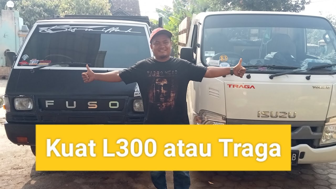 Kuat L300 atau Traga. Review Tanpa Harus Menjatuhkan..