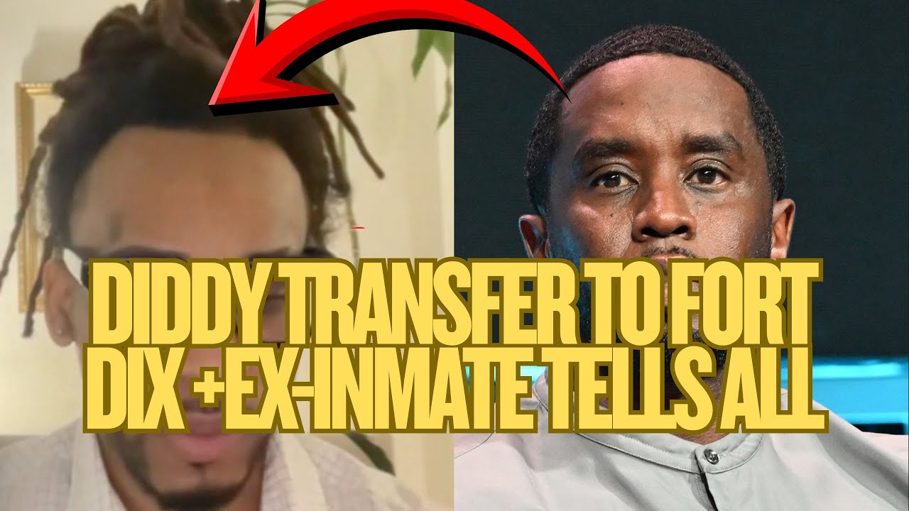 Diddy Transferred to NEW PRISON HOME + Ex-Inmate TELLS ALL