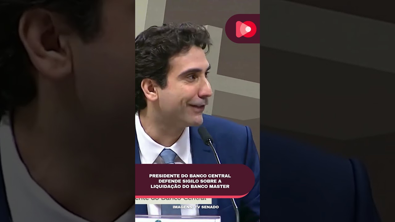 PRESIDENTE DO BANCO CENTRAL DEFENDE SIGILO SOBRE A LIQUIDA&Ccedil;&Atilde;O DO BANCO MASTER