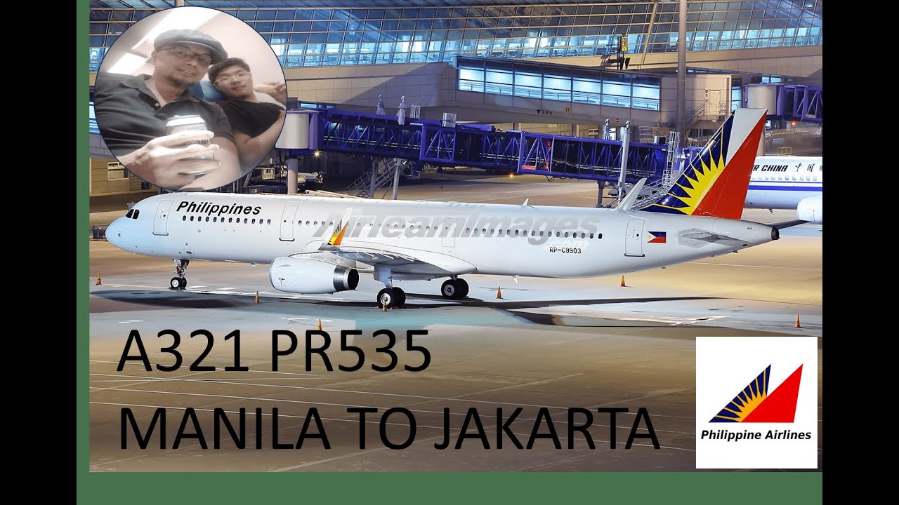 Flight report= PR535 Manila to Jakarta with Philippine Airlines. Mabuhay!!