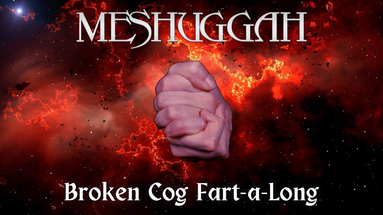 Meshuggah - Broken Cog Handfart Cover (Handfarts)