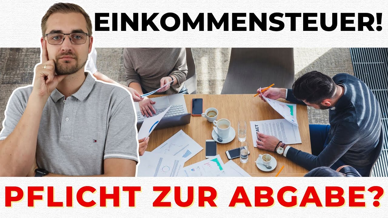 Muss ich eine Steuererklärung abgeben? – Wer zur Abgabe verpflichtet ist