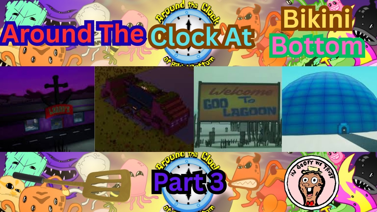 Why is the clock spinning faster? -Around the Clock Bikini Bottom- Part 3