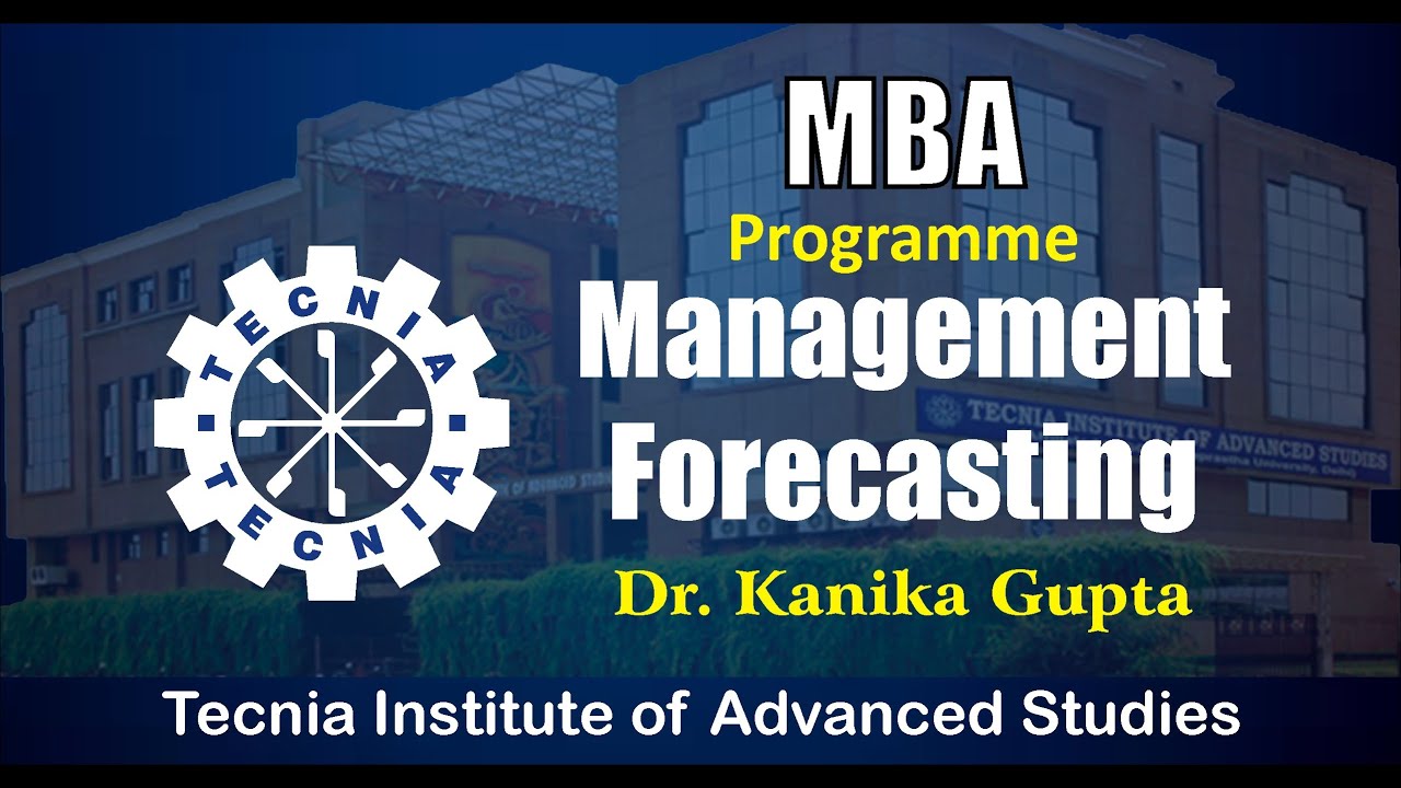 Technological Forecasting || MBA || TIAS || TECNIA || Dr. Kanika Gupta