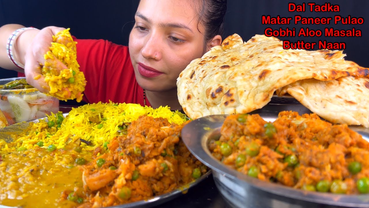 Eating Spicy🔥 Dal Tadka, Gobhi Aloo, Matar Pulao, Gobi Matar Curry, Butter Naan | Indian Food Asmr