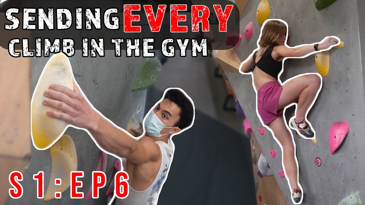 Sending Every Climb at my Climbing Gym | SEND IT SERIES - S1:Ep6