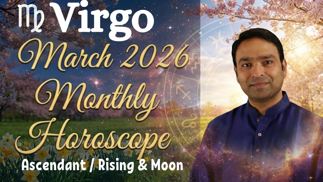 Virgo's March 2026 Astrology: What's In Store?