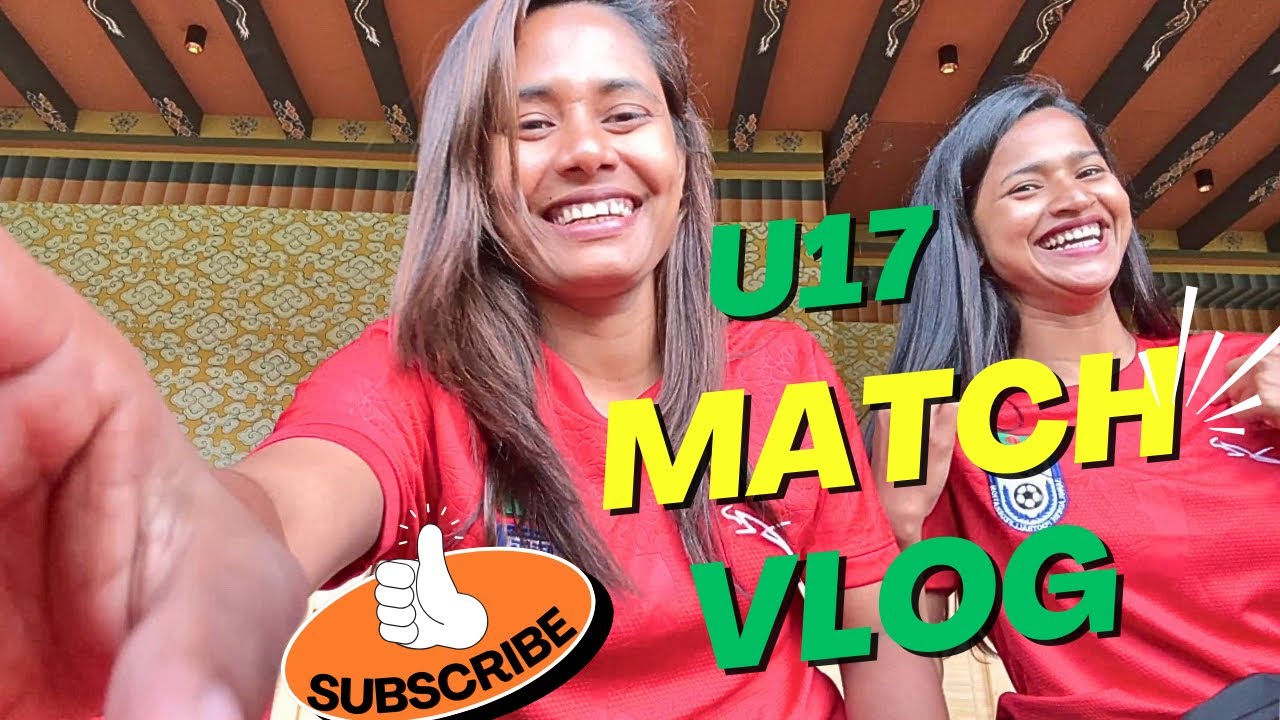 First Match Bangladesh VS Bhutan | SAFF U17 Women’s Championship 2025 | Bhutan 