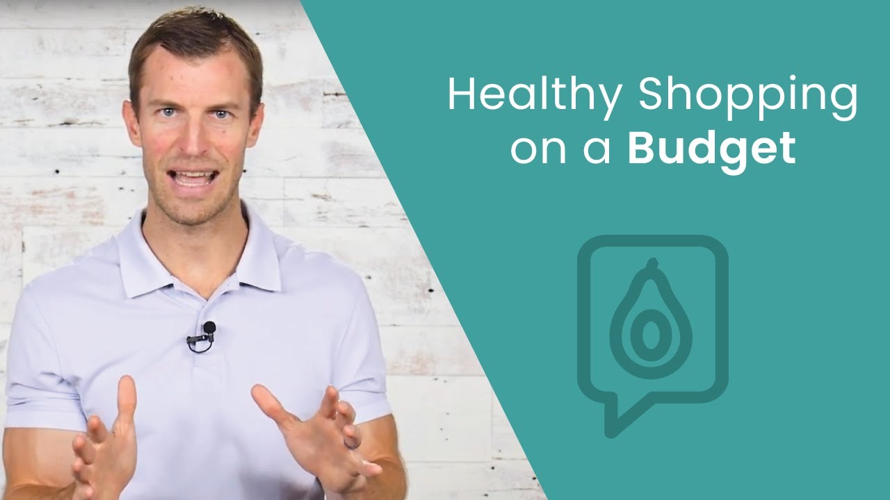 Tips for Healthy Shopping on a Budget | Dr. Josh Axe