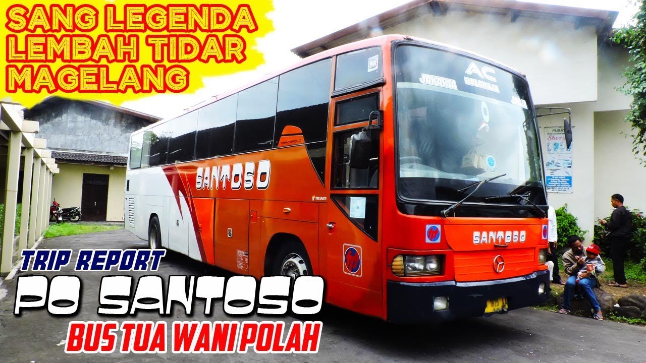 BUS TUA WANI POLAH, Menerjang Pantura dengan Santoso seri O - Mercy 1518 King