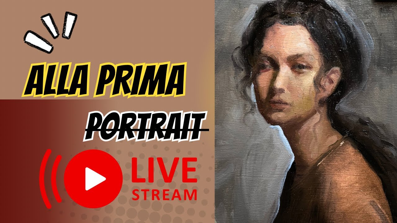 Oil painting Portrait- Alla prima method! Live Stream