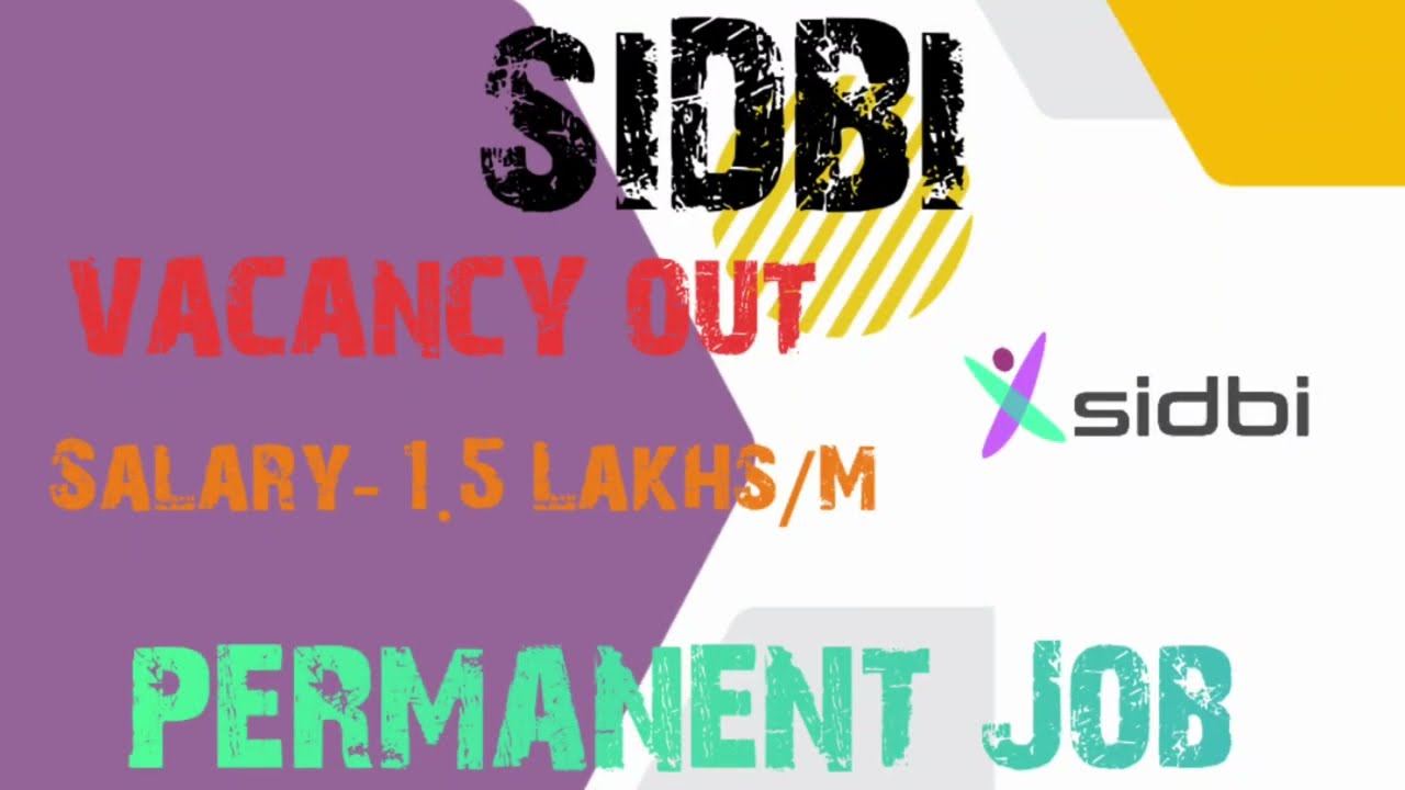 SIDBI VACANCY OUT || SALARY 1.5 LAKHS || PERMANENT JOB @legallens3818 