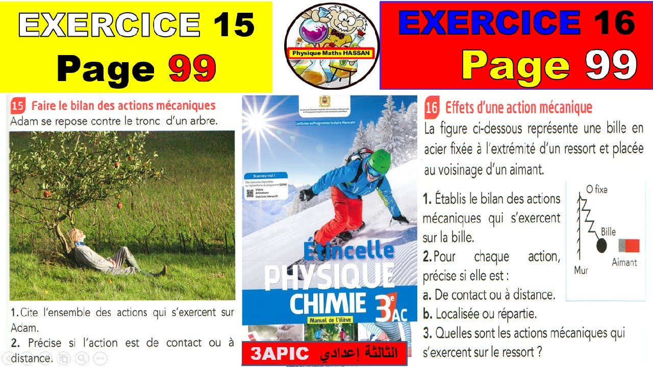 Exercices du manuel ETINCELLE 15 et 16 page 99: 3ème AC BIOF:Les actions mécaniques
