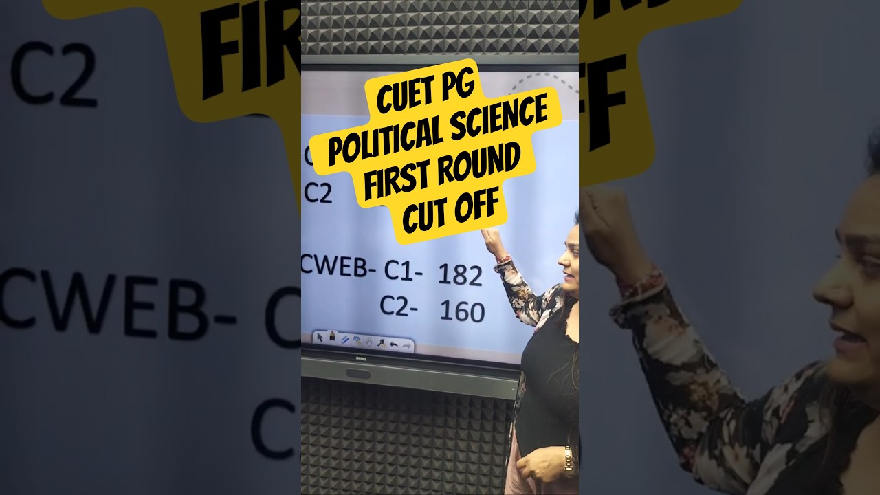 CUET PG POLITICAL SCIENCE FIRST ROUND CUT OFF | Vaishali Mam #cuetcutoff #politicalscience #cuet