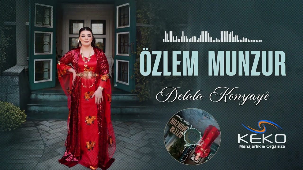 ÖZLEM MUNZUR - DELALA KONYAYÊ [Official Music Video]