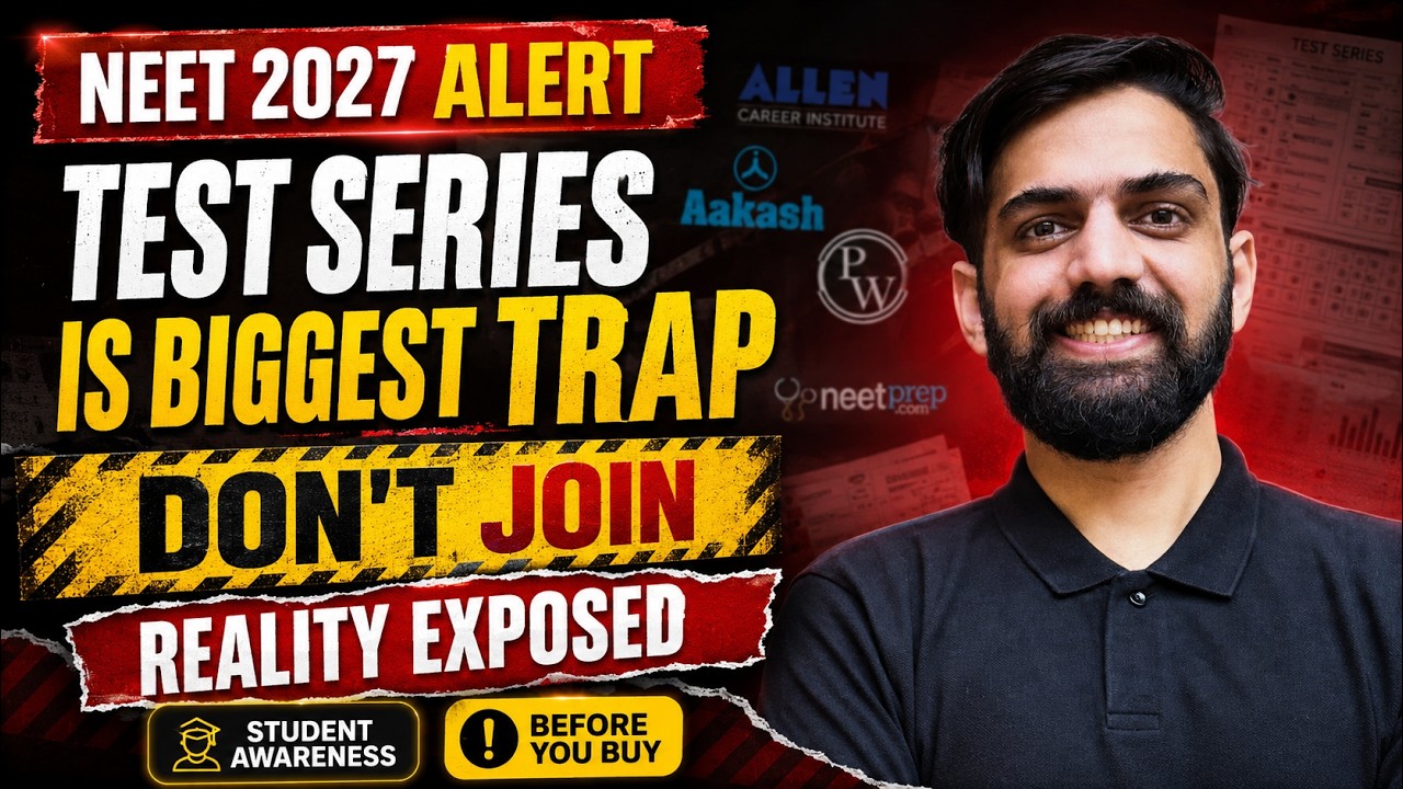 NEET 2027 Test Series Is the Biggest Trap? Why Students Still Fail in Physics & Chemistry