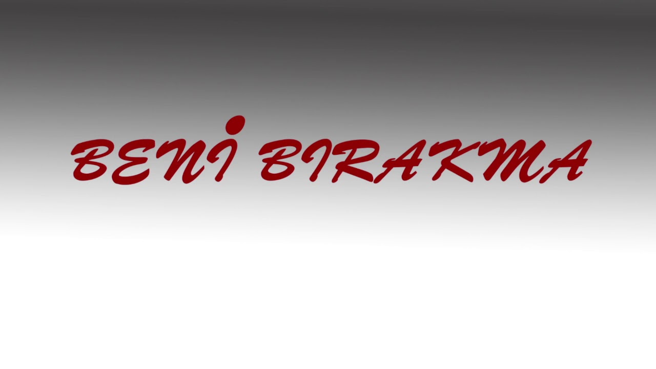 BENİ BIRAKMA - JENERİK MÜZİĞİ