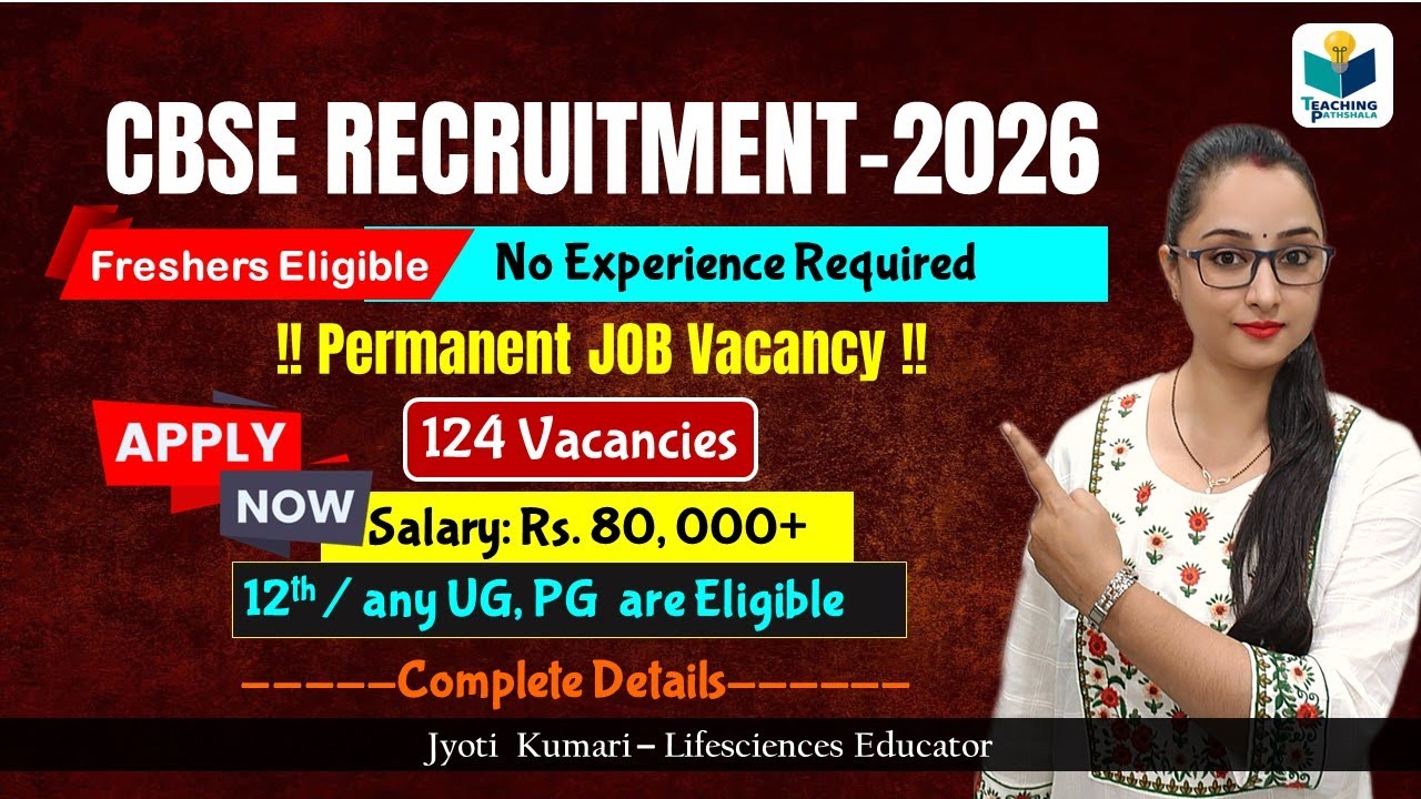 🔥Permanent Job Vacancy from CBSE || CBSE Recruitment 2026 | UG & PG are Eligible|| Salary: Rs.80,000
