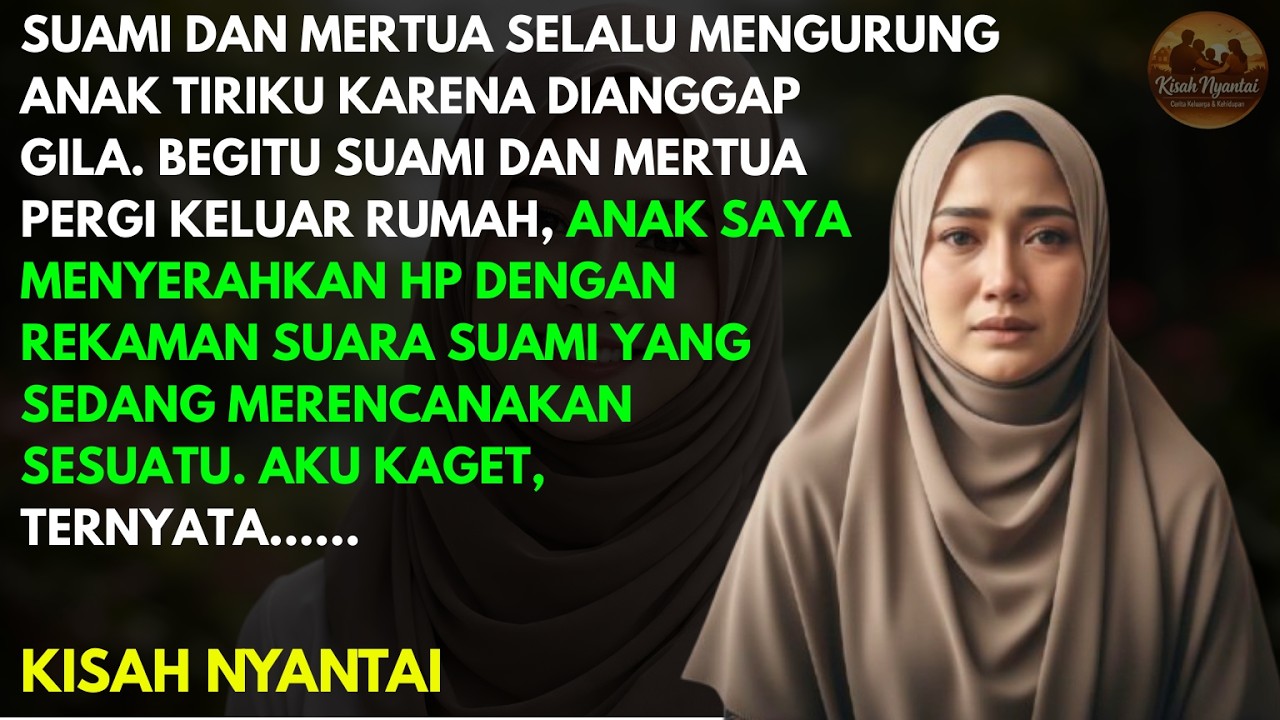 ANAK YANG DIANGGAP GILA OLEH SUAMI DAN MERTUA TIBA TIBA REKAM PERCAKAPAN—PAS SAYA DENGAR...