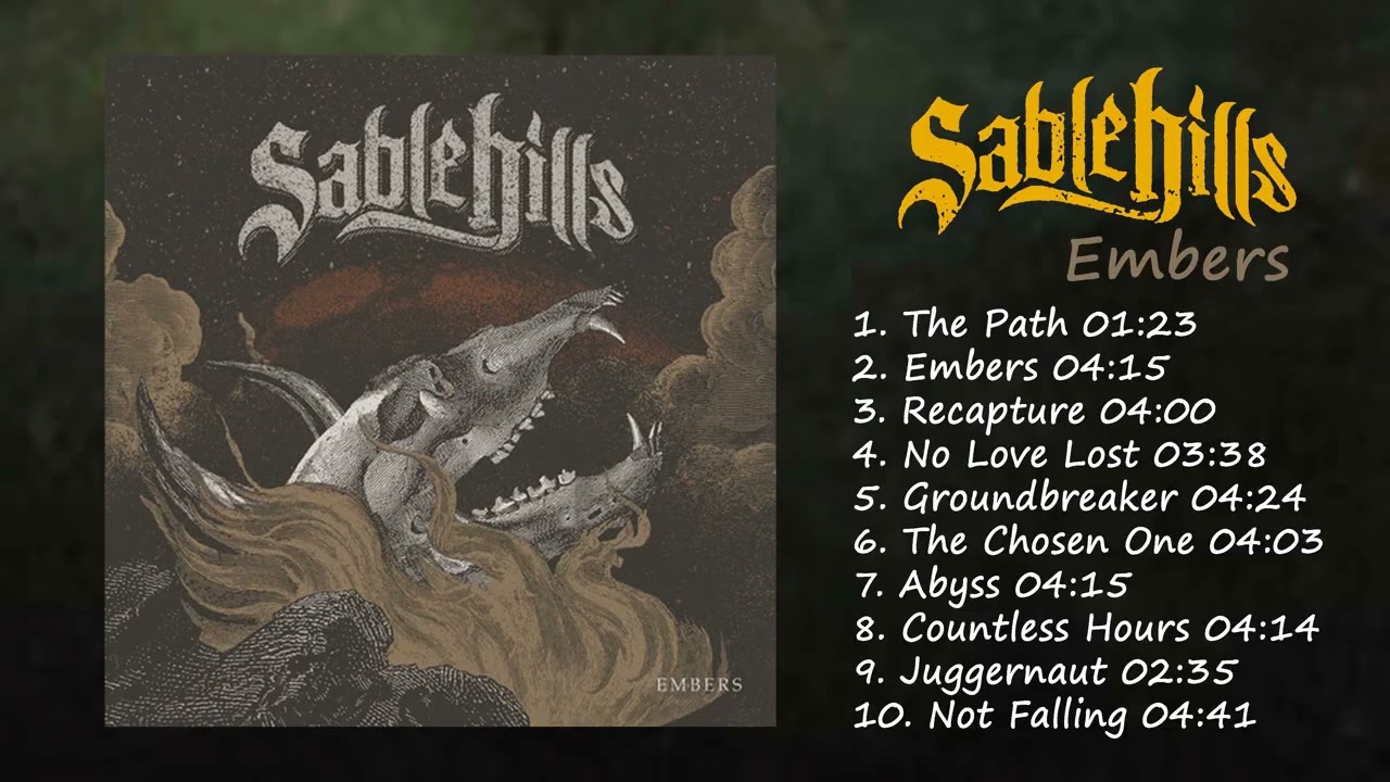 Sable Hills - Embers (Full album)