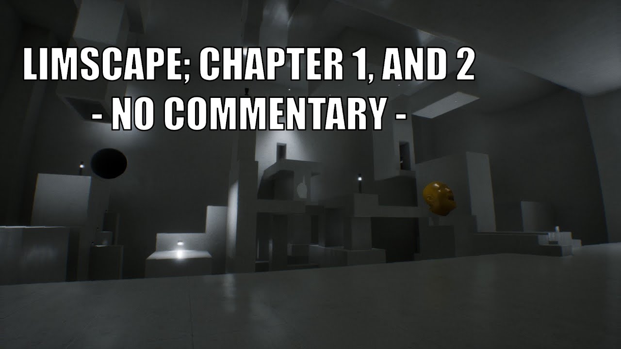 Limscape; Chapter 1, and 2 - No Commentary