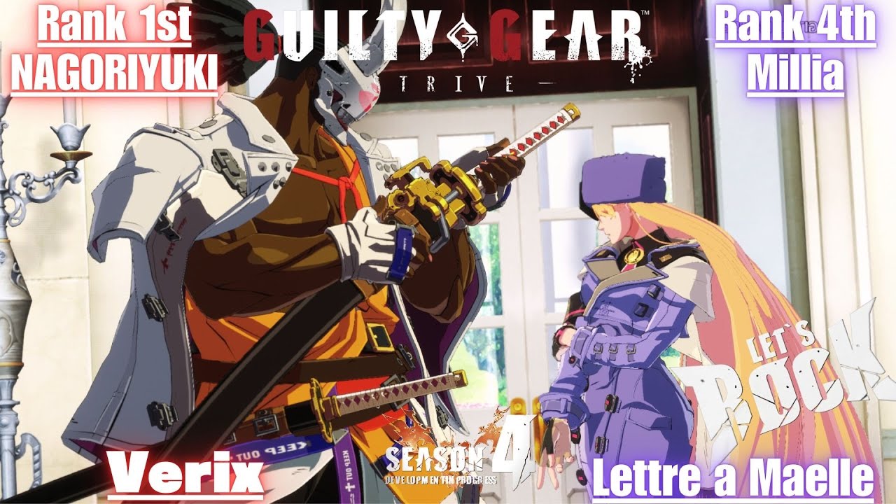 GGST➤Rank 1st NAGORIYUKI / 名残雪 [ Verix ] vs Rank 4th Millia / ミリア [ Lettere a Maelle ] Guilty Gear