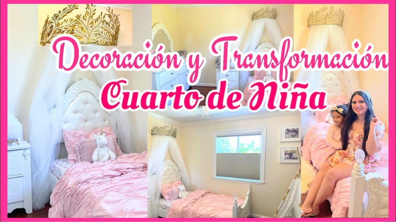 DECORACIÓN Y TRANSFORMACIÓN CUARTO DE NIÑA 2021 👑 EN ROSA 💓 IDEAS PARA DECORAR CUARTO DE NIÑA