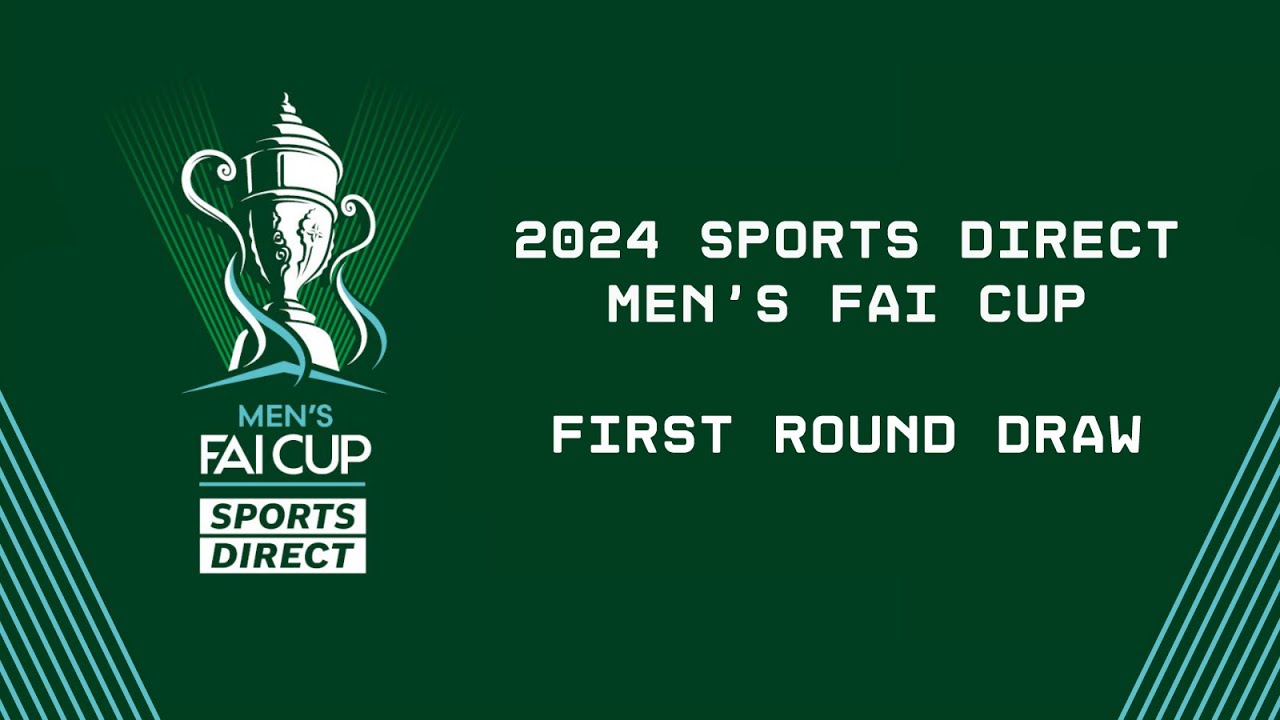🔴 LIVE | 2024 Sports Direct Men’s FAI Cup | First Round Draw