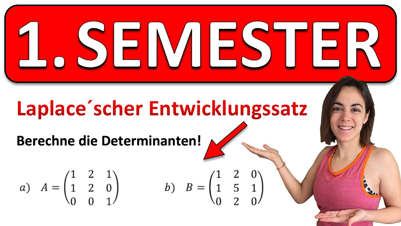 🚀🚀🚀  ERSTES Semester Laplace'scher Entwicklungssatz | Berechne die Determinanten!