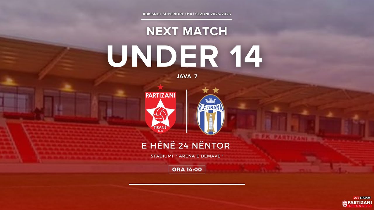 SUPERIORE U14 |  PARTIZANI -  TIRANA