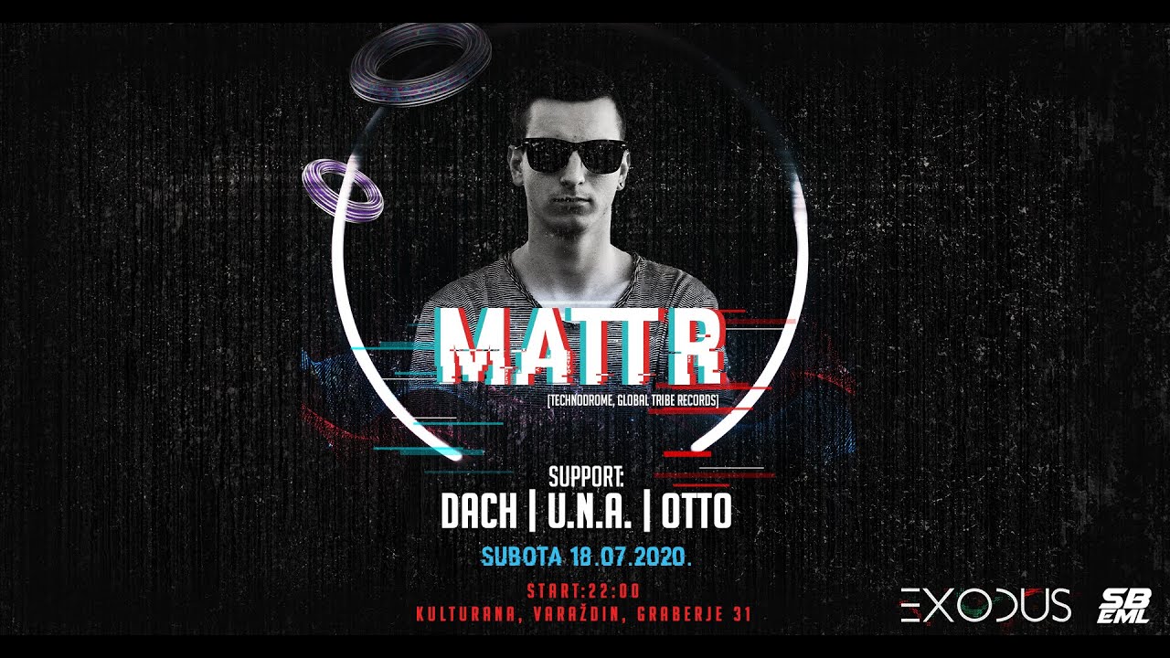 Dach - Exodus w/ Matt R @ Kulturana Varaždin 18/07/20