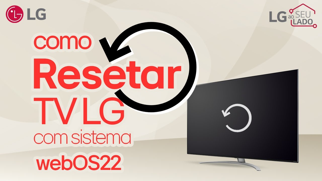 Como Resetar TV LG - Sistema WebOS22