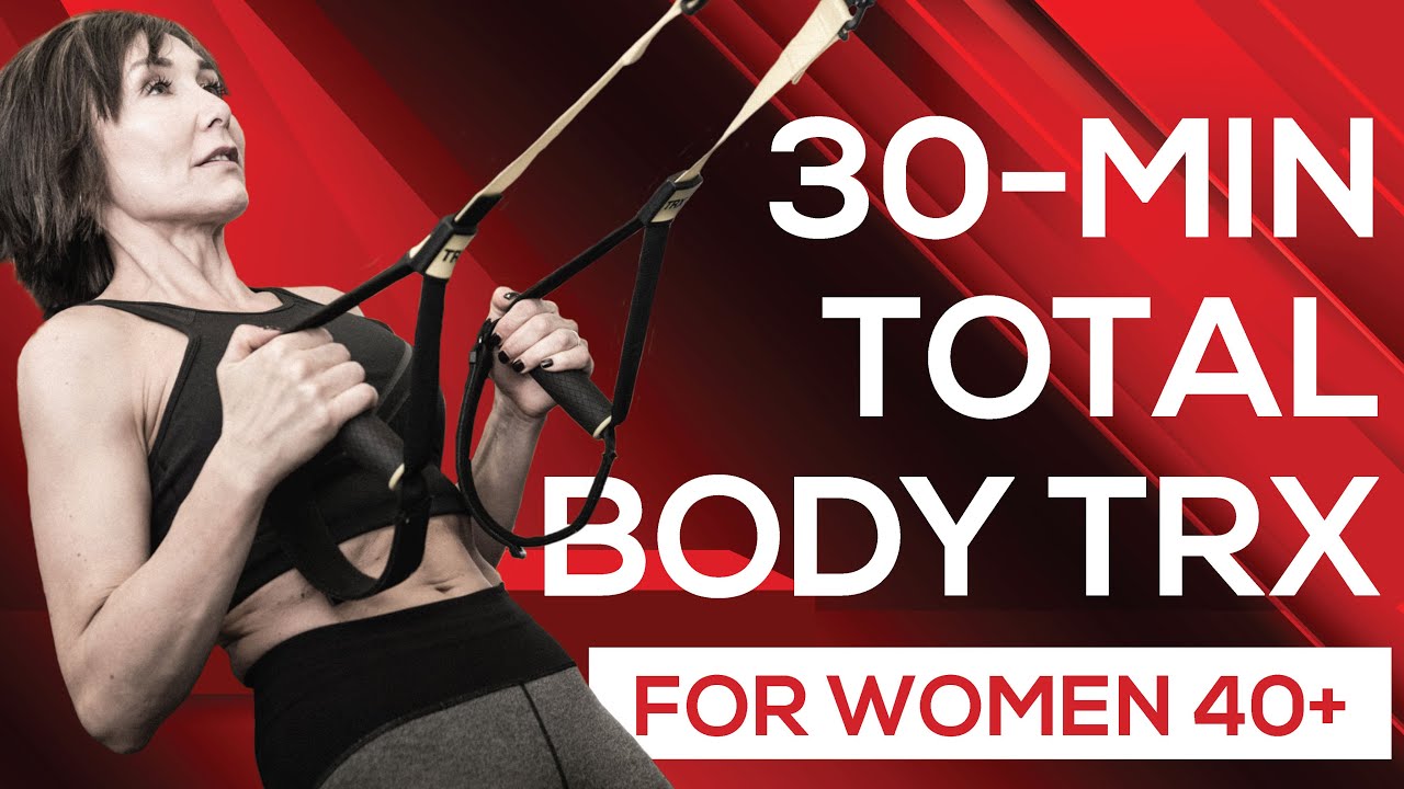 TRX Workout in 30-Minutes [30-MIN TOTAL BODY TRX]