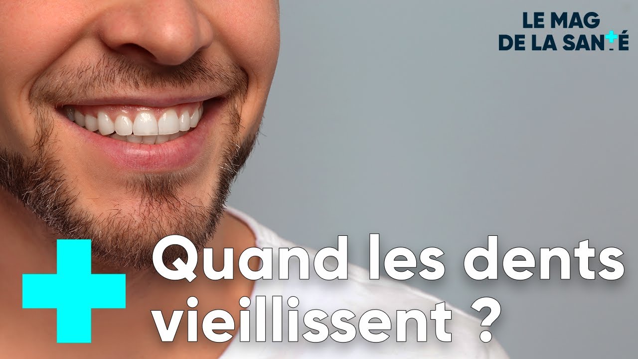 Dents, gencives : quand la bouche vieillit - Le Magazine de la Santé