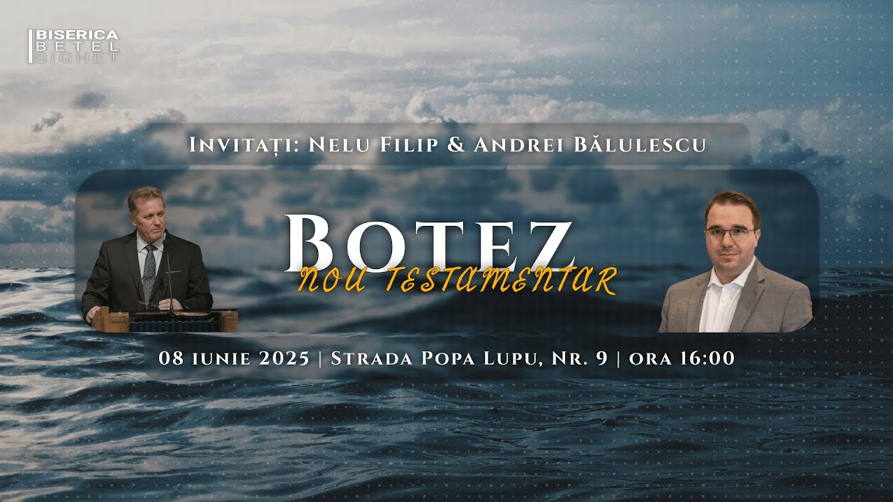 Botez Nou-Testamentar | Nelu Filip & Andrei Bălulescu