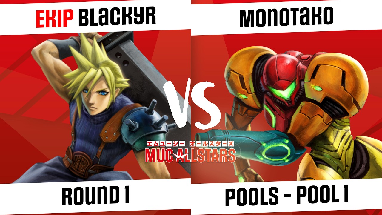 [MUC AllStars #20 - S2] Pools - Pool 1 - Ekip | Blackyr (Cloud) VS Monotako (Samus)