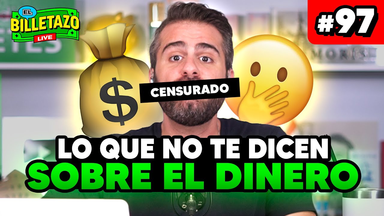 La CRUDA REALIDAD sobre el dinero | Llamadas EN VIVO | El Billetazo #97