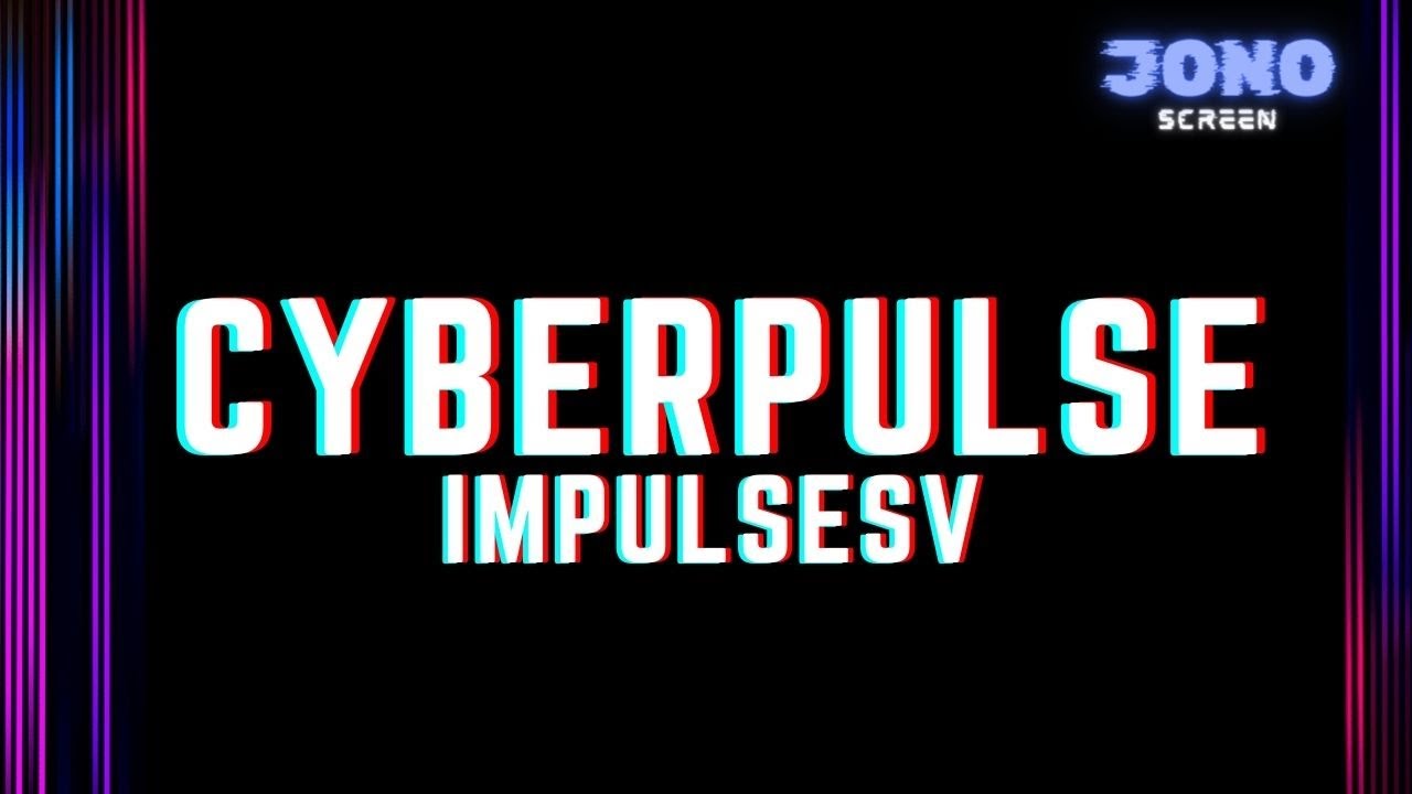 CYBERPULSE | impulseSV Timelapse | Music by JONO