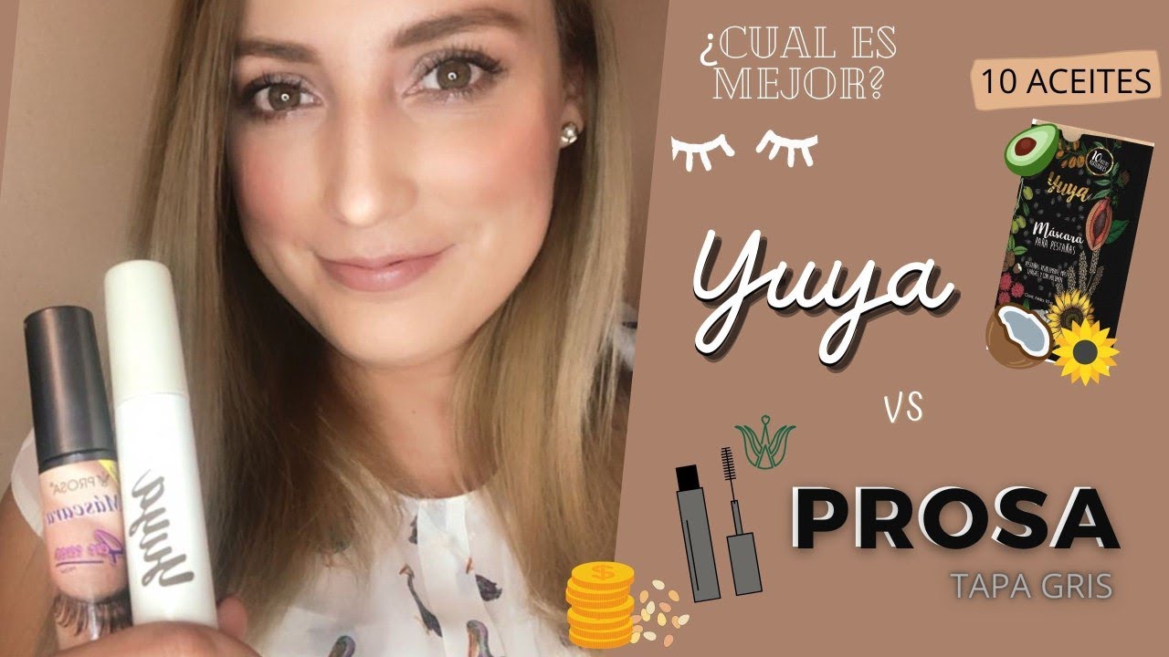Rimel YUYA 10 ACEITES  vs PROSA ¿Cuál es mejor?| COMPARANDO MASCARAS DE PESTAÑAS
