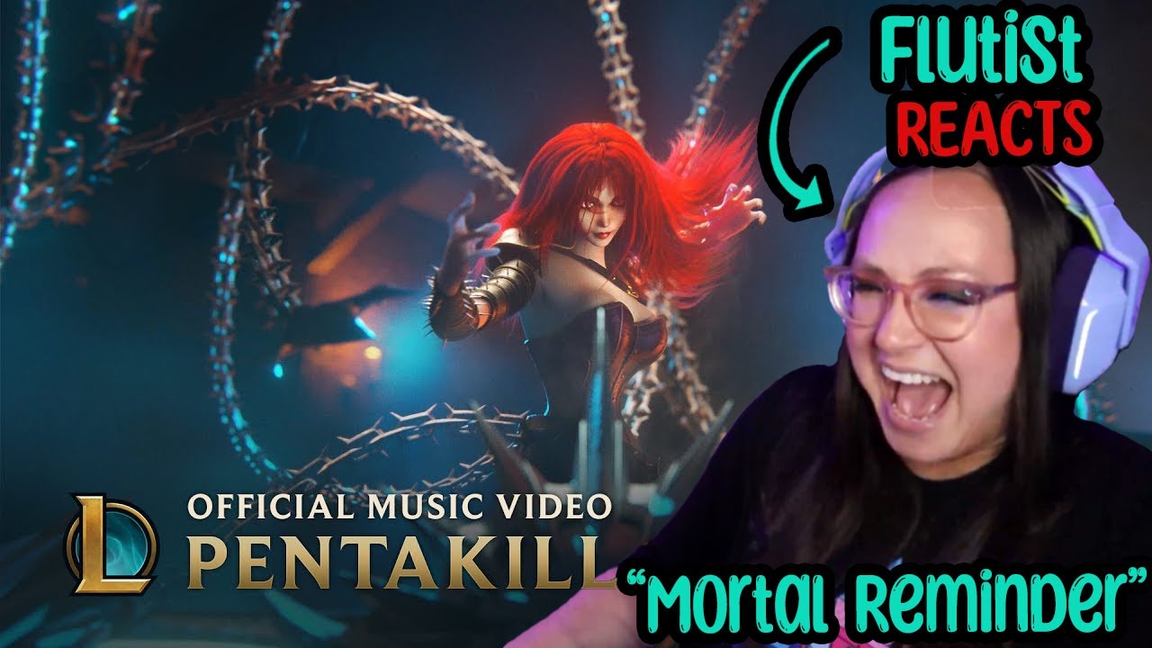 Flutist poorly guesses the members in... | Pentakill, Mortal Reminder