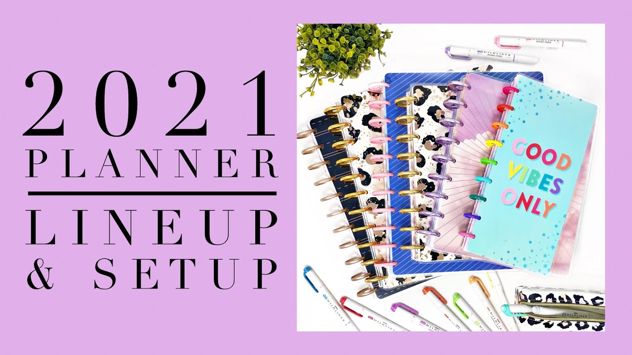2021 PLANNER LINEUP AND SETUP
