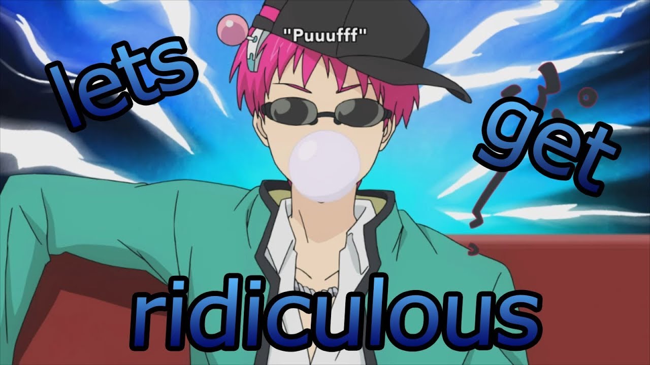 [AMV] Saiki no psi nan - Lets Get Ridiculous