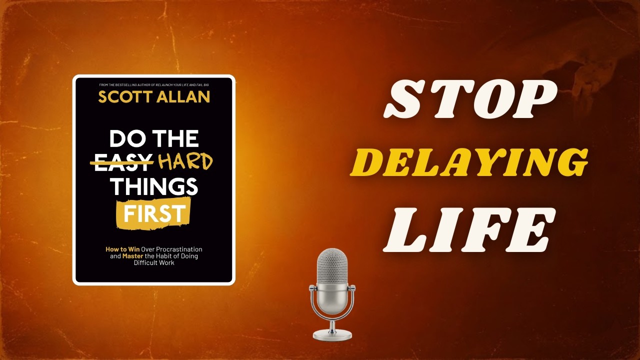 Do the Hard Things First: The Anti-Procrastination System That Rewires Your Brain