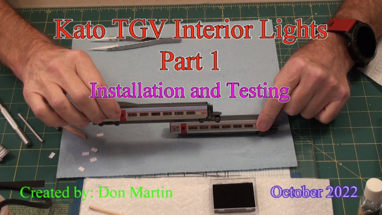 Install Interior Passenger Car Lights in Kato TGV - Part 1.