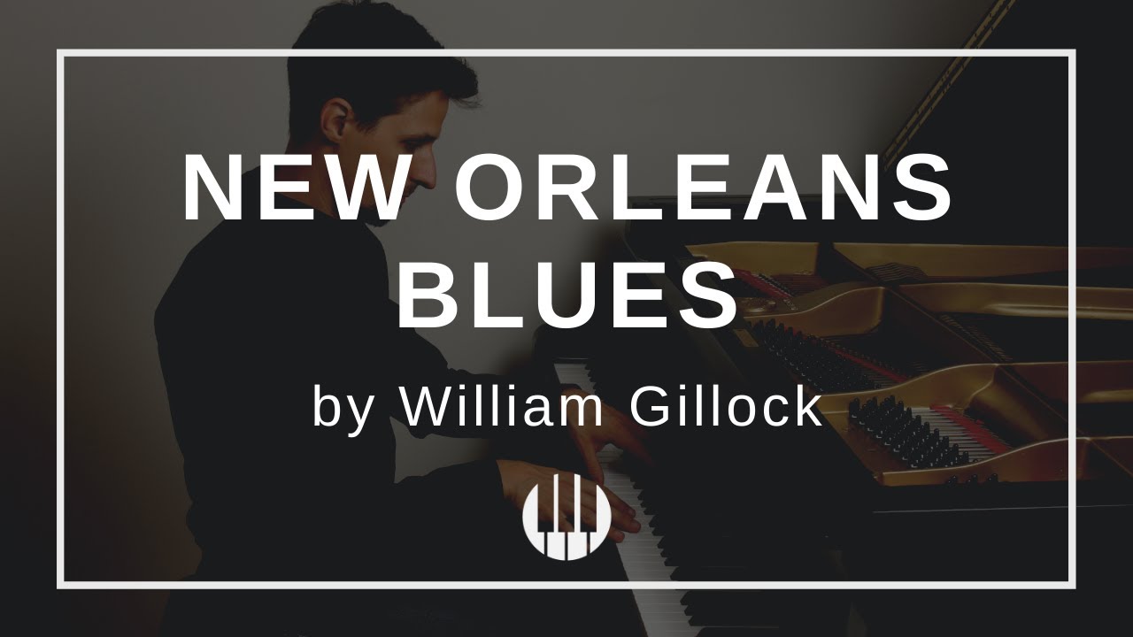 New Orleans Blues by William Gillock