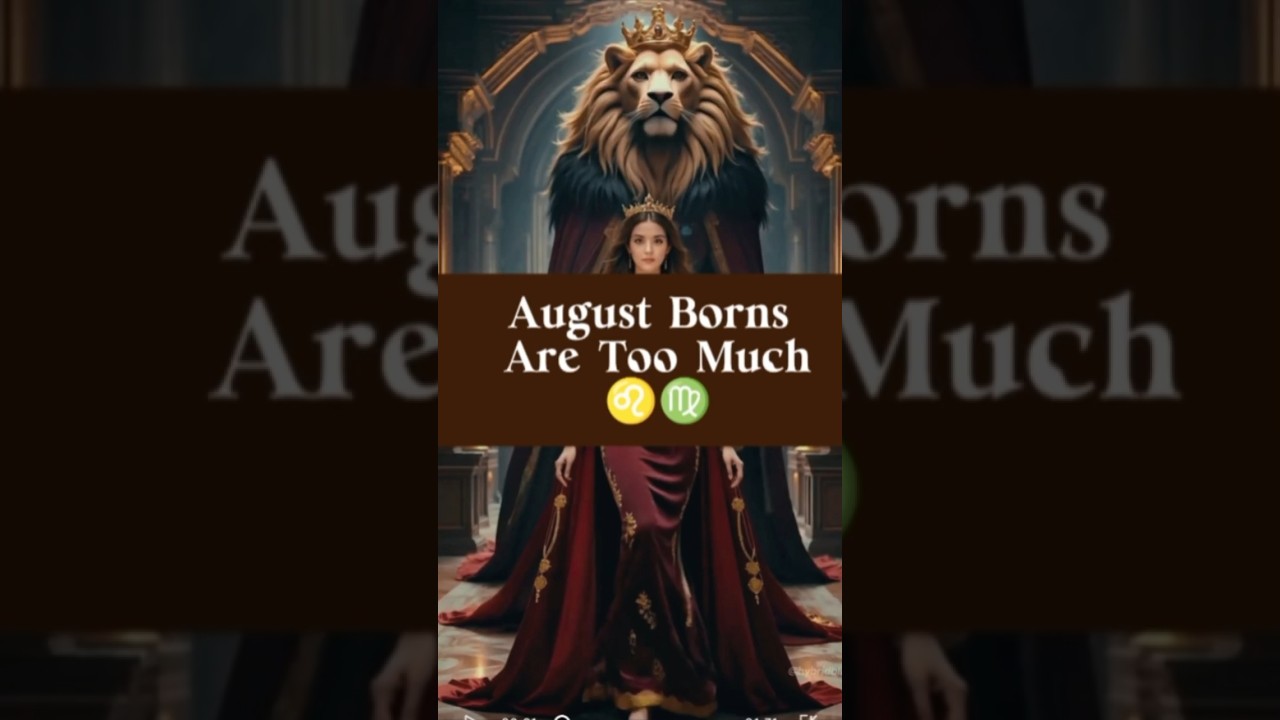 August Borns #zodiacsign #facts #astrology #horoscope #zodiac #leo #virgo